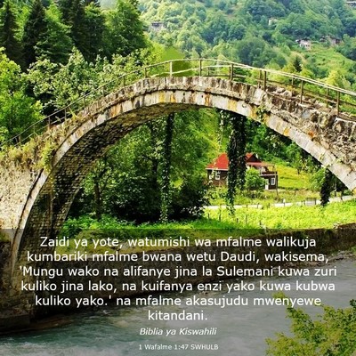 Picture 03 - 1 Wafalme 1:47 SWHULB - Zaidi ya yote, watumishi wa mfalme walikuja - Bible Verse Picture