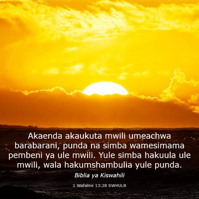 Picture 03 - 1 Wafalme 13:28 SWHULB - Akaenda akaukuta mwili umeachwa barabarani, punda - Bible Verse Picture