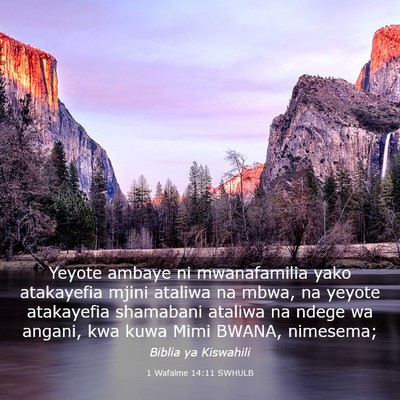 Picture 03 - 1 Wafalme 14:11 SWHULB - Yeyote ambaye ni mwanafamilia yako atakayefia - Bible Verse Picture