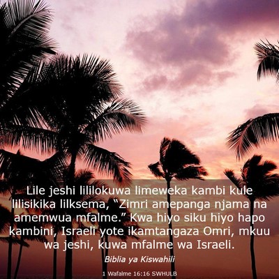 Picture 03 - 1 Wafalme 16:16 SWHULB - Lile jeshi lililokuwa limeweka kambi kule - Bible Verse Picture