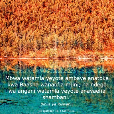 Picture 03 - 1 Wafalme 16:4 SWHULB - Mbwa watamla yeyote ambaye anatoka kwa Baasha - Bible Verse Picture
