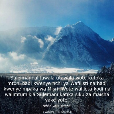 Picture 03 - 1 Wafalme 4:21 SWHULB - Suleimani alitawala utawala wote kutoka mtoni - Bible Verse Picture