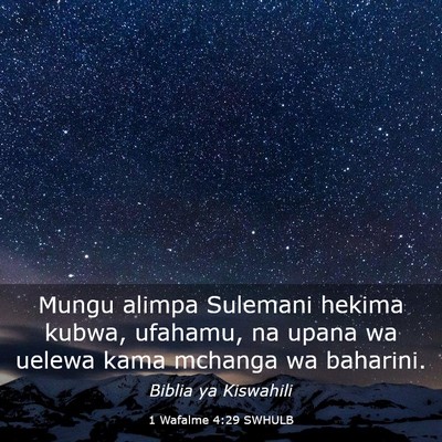 Picture 03 - 1 Wafalme 4:29 SWHULB - Mungu alimpa Sulemani hekima kubwa, ufahamu, na - Bible Verse Picture