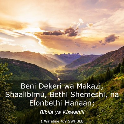 Picture 03 - 1 Wafalme 4:9 SWHULB - Beni Dekeri wa Makazi, Shaalibimu, Bethi - Bible Verse Picture