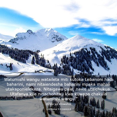 Picture 03 - 1 Wafalme 5:9 SWHULB - Watumishi wangu wataileta miti kutoka Lebanoni - Bible Verse Picture