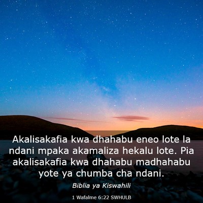 Picture 03 - 1 Wafalme 6:22 SWHULB - Akalisakafia kwa dhahabu eneo lote la ndani mpaka - Bible Verse Picture
