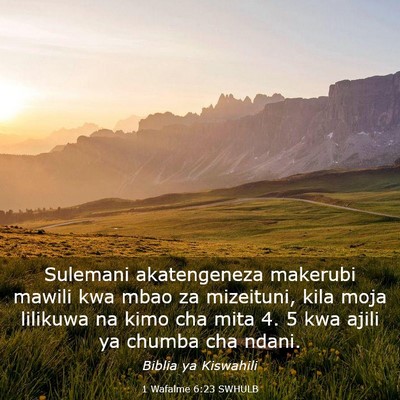 Picture 03 - 1 Wafalme 6:23 SWHULB - Sulemani akatengeneza makerubi mawili kwa mbao za - Bible Verse Picture