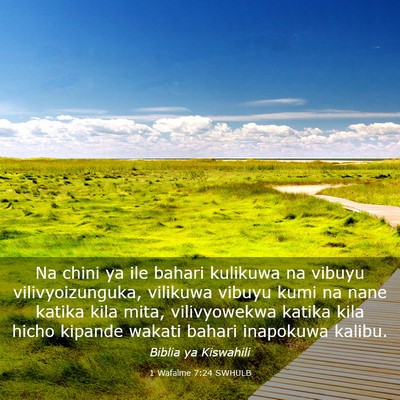 Picture 03 - 1 Wafalme 7:24 SWHULB - Na chini ya ile bahari kulikuwa na vibuyu - Bible Verse Picture
