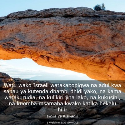 Picture 03 - 1 Wafalme 8:33 SWHULB - Watu wako Israeli watakapopigwa na adui kwa sabau - Bible Verse Picture