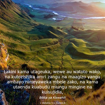 Picture 03 - 1 Wafalme 9:6 SWHULB - Lakini kama utageuka, wewe au watoto wako, na - Bible Verse Picture