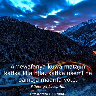 Picture 03 - 1 Wakorintho 1:5 SWHULB - Amewafanya kuwa matajiri katika kila njia, katika - Bible Verse Picture