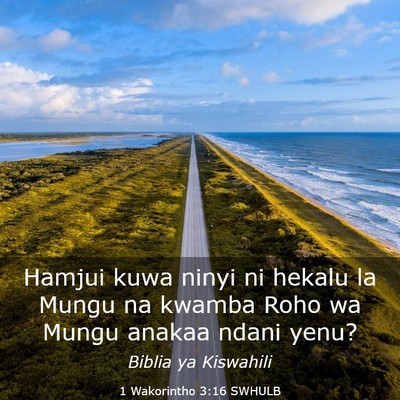 Picture 03 - 1 Wakorintho 3:16 SWHULB - Hamjui kuwa ninyi ni hekalu la Mungu na kwamba - Bible Verse Picture
