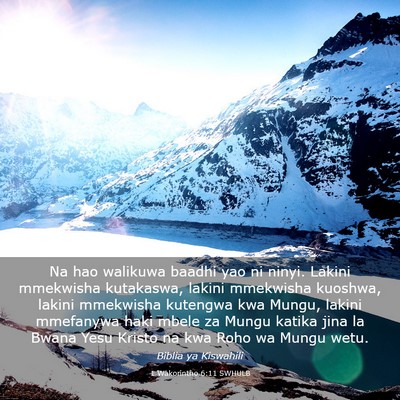 Picture 03 - 1 Wakorintho 6:11 SWHULB - Na hao walikuwa baadhi yao ni ninyi. Lakini - Bible Verse Picture
