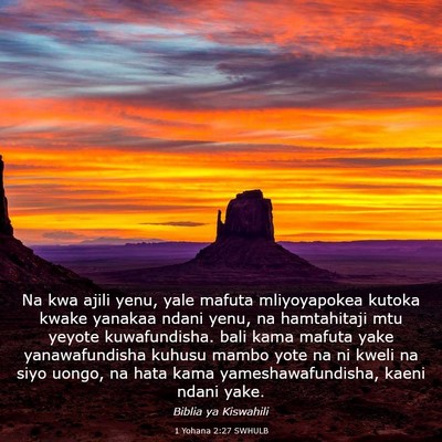 Picture 03 - 1 Yohana 2:27 SWHULB - Na kwa ajili yenu, yale mafuta mliyoyapokea - Bible Verse Picture
