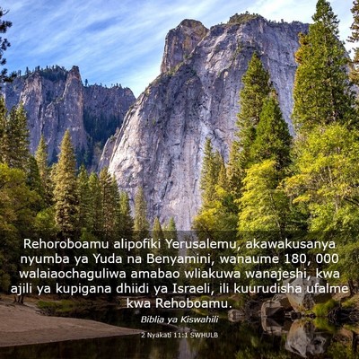 Picture 03 - 2 Nyakati 11:1 SWHULB - Rehoroboamu alipofiki Yerusalemu, akawakusanya - Bible Verse Picture