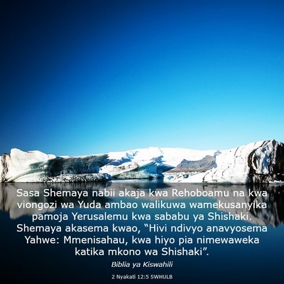 Picture 03 - 2 Nyakati 12:5 SWHULB - Sasa Shemaya nabii akaja kwa Rehoboamu na kwa - Bible Verse Picture