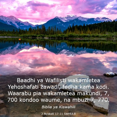 Picture 03 - 2 Nyakati 17:11 SWHULB - Baadhi ya Wafilisti wakamletea Yehoshafati - Bible Verse Picture