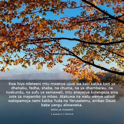 Picture 03 - 2 Nyakati 2:7 SWHULB - Kwa hiyo nileteeni mtu mwenye ujuzi wa kazi - Bible Verse Picture