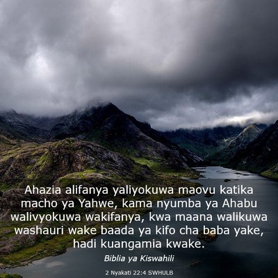 Picture 03 - 2 Nyakati 22:4 SWHULB - Ahazia alifanya yaliyokuwa maovu katika macho ya - Bible Verse Picture