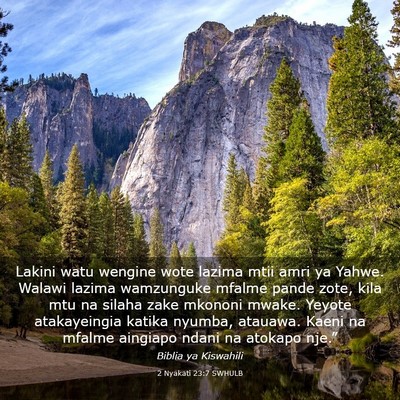 Picture 03 - 2 Nyakati 23:7 SWHULB - Lakini watu wengine wote lazima mtii amri ya - Bible Verse Picture