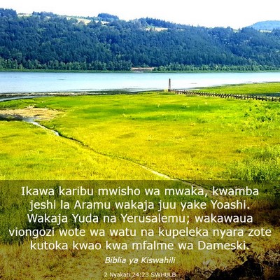 Picture 03 - 2 Nyakati 24:23 SWHULB - Ikawa karibu mwisho wa mwaka, kwamba jeshi la - Bible Verse Picture