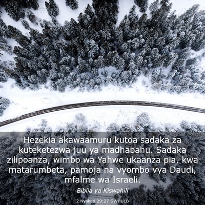 Picture 03 - 2 Nyakati 29:27 SWHULB - Hezekia akawaamuru kutoa sadaka za kuteketezwa - Bible Verse Picture