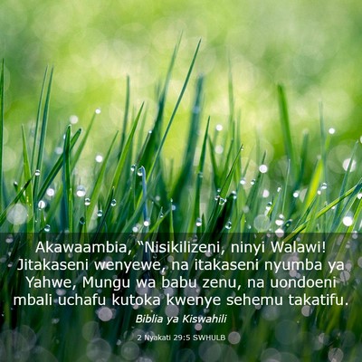 Picture 03 - 2 Nyakati 29:5 SWHULB - Akawaambia, “Nisikilizeni, ninyi Walawi! - Bible Verse Picture
