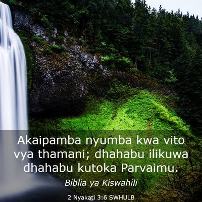 Picture 03 - 2 Nyakati 3:6 SWHULB - Akaipamba nyumba kwa vito vya thamani; dhahabu - Bible Verse Picture