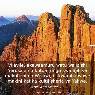 Picture 03 - 2 Nyakati 31:4 SWHULB - Vilevile, akawaamuru watu walioishi Yerusalemu - Bible Verse Picture