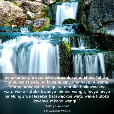 Picture 03 - 2 Nyakati 32:17 SWHULB - Senakeribu pia akandika barua ili kumdhihaki - Bible Verse Picture