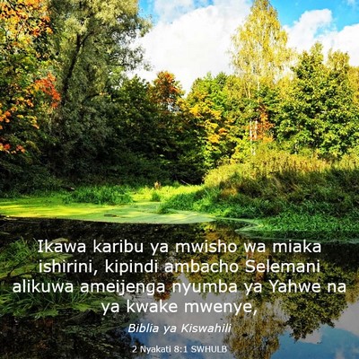 Picture 03 - 2 Nyakati 8:1 SWHULB - Ikawa karibu ya mwisho wa miaka ishirini, kipindi - Bible Verse Picture
