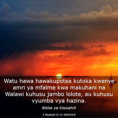 Picture 03 - 2 Nyakati 8:15 SWHULB - Watu hawa hawakupotea kutoka kwenye amri ya - Bible Verse Picture