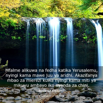 Picture 03 - 2 Nyakati 9:27 SWHULB - Mfalme alikuwa na fedha katika Yerusalemu, nyingi - Bible Verse Picture