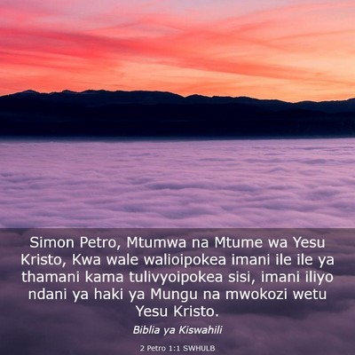 Picture 03 - 2 Petro 1:1 SWHULB - Simon Petro, Mtumwa na Mtume wa Yesu Kristo, Kwa - Bible Verse Picture