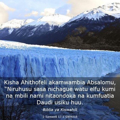 Picture 03 - 2 Samweli 17:1 SWHULB - Kisha Ahithofeli akamwambia Absalomu, “Niruhusu - Bible Verse Picture