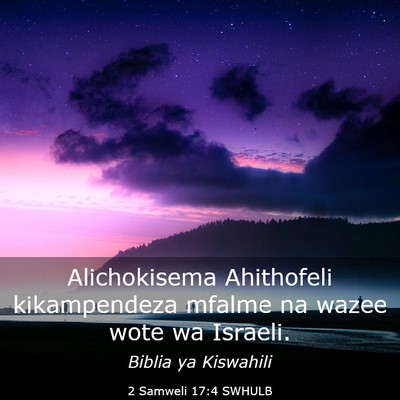 Picture 03 - 2 Samweli 17:4 SWHULB - Alichokisema Ahithofeli kikampendeza mfalme na - Bible Verse Picture