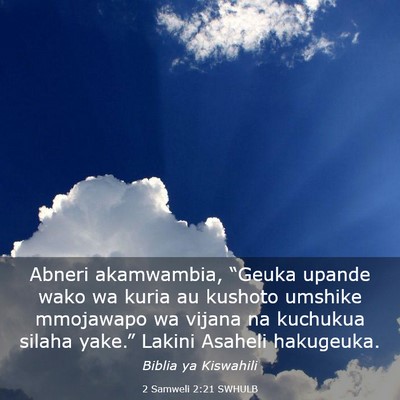 Picture 03 - 2 Samweli 2:21 SWHULB - Abneri akamwambia, “Geuka upande wako wa kuria - Bible Verse Picture