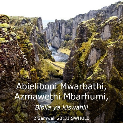Picture 03 - 2 Samweli 23:31 SWHULB - Abieliboni Mwarbathi, Azmawethi - Bible Verse Picture