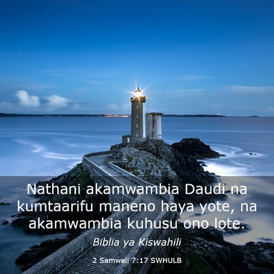 Picture 03 - 2 Samweli 7:17 SWHULB - Nathani akamwambia Daudi na kumtaarifu maneno - Bible Verse Picture