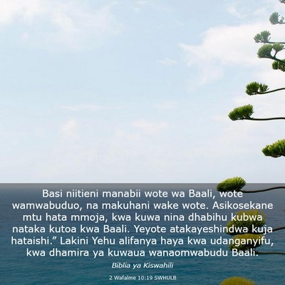 Picture 03 - 2 Wafalme 10:19 SWHULB - Basi niitieni manabii wote wa Baali, wote - Bible Verse Picture