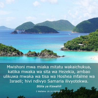 Picture 03 - 2 Wafalme 18:10 SWHULB - Mwishoni mwa miaka mitatu wakaichukua, katika - Bible Verse Picture