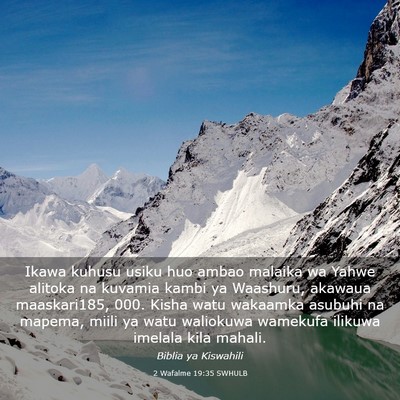 Picture 03 - 2 Wafalme 19:35 SWHULB - Ikawa kuhusu usiku huo ambao malaika wa Yahwe - Bible Verse Picture