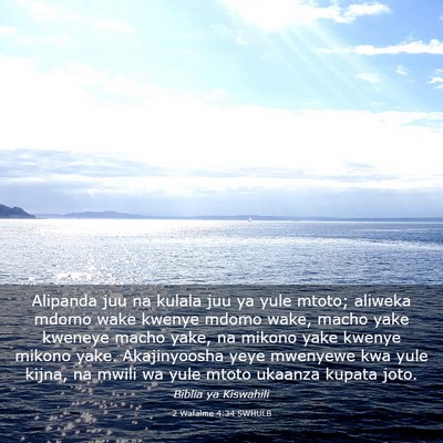 Picture 03 - 2 Wafalme 4:34 SWHULB - Alipanda juu na kulala juu ya yule mtoto; aliweka - Bible Verse Picture