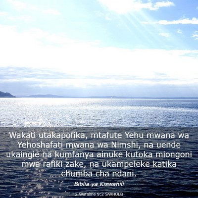 Picture 03 - 2 Wafalme 9:2 SWHULB - Wakati utakapofika, mtafute Yehu mwana wa - Bible Verse Picture