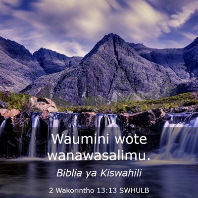 Picture 03 - 2 Wakorintho 13:13 SWHULB - Waumini wote - Bible Verse Picture