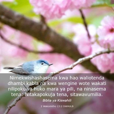 Picture 03 - 2 Wakorintho 13:2 SWHULB - Nimekwishashasema kwa hao waliotenda dhambi kabla - Bible Verse Picture