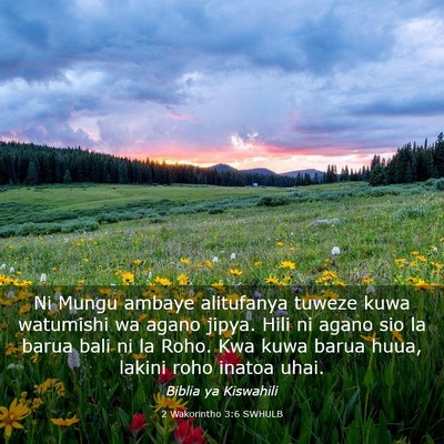 Picture 03 - 2 Wakorintho 3:6 SWHULB - Ni Mungu ambaye alitufanya tuweze kuwa watumishi - Bible Verse Picture