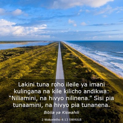 Picture 03 - 2 Wakorintho 4:13 SWHULB - Lakini tuna roho ileile ya imani kulingana na - Bible Verse Picture