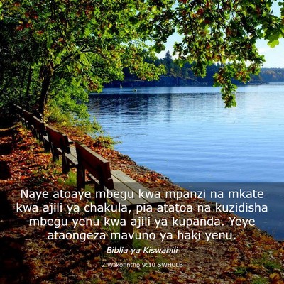 Picture 03 - 2 Wakorintho 9:10 SWHULB - Naye atoaye mbegu kwa mpanzi na mkate kwa ajili - Bible Verse Picture
