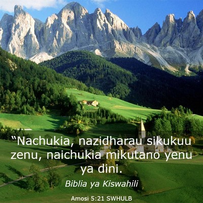 Picture 03 - Amosi 5:21 SWHULB - “Nachukia, nazidharau sikukuu zenu, naichukia - Bible Verse Picture
